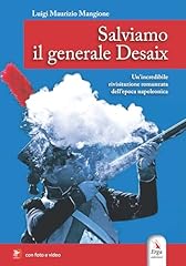 Salviamo generale desaix. usato  Spedito ovunque in Italia 