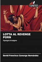 Lotta revenge porn usato  Spedito ovunque in Italia 