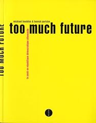 Too much future d'occasion  Livré partout en France