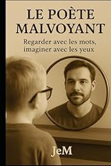 Poète malvoyant vie d'occasion  Livré partout en France
