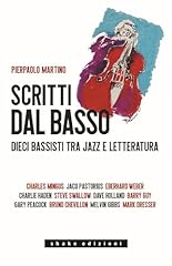 Scritti dal basso. usato  Spedito ovunque in Italia 