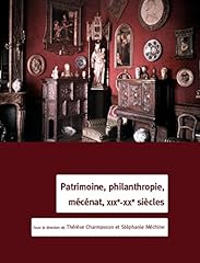 Patrimoine philanthropie méc� d'occasion  Livré partout en France