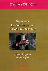 Propos violence art d'occasion  Livré partout en France