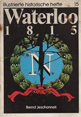 Waterloo 1815 illustrierte gebraucht kaufen  Wird an jeden Ort in Deutschland