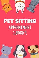 Pet sitting appointment for sale  Delivered anywhere in USA 