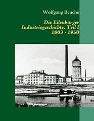 Eilenburger industriegeschicht gebraucht kaufen  Wird an jeden Ort in Deutschland