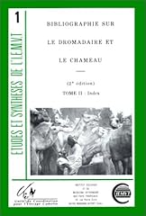 Bibliographie dromadaire chame d'occasion  Livré partout en France