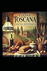 Cucina toscana cucina usato  Spedito ovunque in Italia 