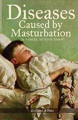 Diseases caused masturbation d'occasion  Livré partout en Belgiqu