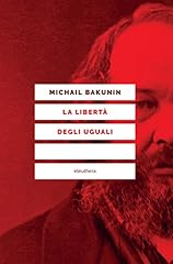 Libertà degli uguali usato  Spedito ovunque in Italia 