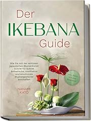 Ikebana guide zeitlosen gebraucht kaufen  Wird an jeden Ort in Deutschland