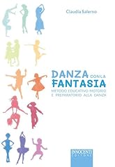Danza con fantasia. usato  Spedito ovunque in Italia 