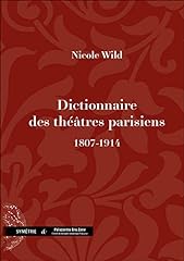 Dictionnaire théâtres parisi d'occasion  Livré partout en France
