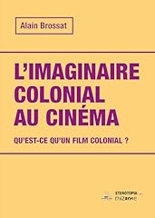 Imaginaire colonial cinéma d'occasion  Livré partout en Belgiqu