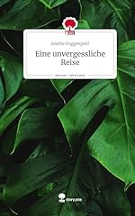 Eine unvergessliche reise. usato  Spedito ovunque in Italia 