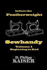 Used, before the Featherweight Sewhandy Volume 1 Beginning for sale  Delivered anywhere in Canada