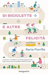 Biciclette altre felicità. usato  Spedito ovunque in Italia 