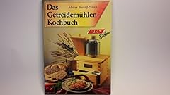 Getreidemühlen kochbuch . gebraucht kaufen  Wird an jeden Ort in Deutschland