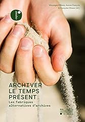 Archiver temps présent usato  Spedito ovunque in Italia 