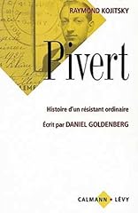 Pivert histoire résistant d'occasion  Livré partout en Belgiqu