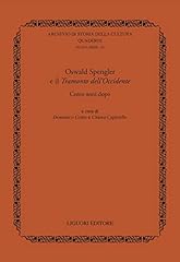 Oswald spengler tramonto usato  Spedito ovunque in Italia 