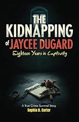 Kidnapping jaycee dugard for sale  Delivered anywhere in UK
