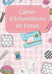 Cahier échantillons tissus d'occasion  Livré partout en Belgiqu