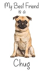 Best friend chug for sale  Delivered anywhere in USA 