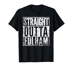 Straight outta fulham for sale  Delivered anywhere in UK