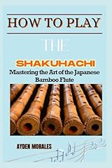 Play shakuhachi mastering for sale  Delivered anywhere in UK