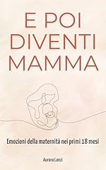 Poi diventi mamma usato  Spedito ovunque in Italia 
