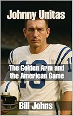 Johnny unitas the gebraucht kaufen  Wird an jeden Ort in Deutschland