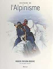 Histoire alpinisme gebraucht kaufen  Wird an jeden Ort in Deutschland