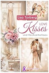 Love kisses hochzeitschaos gebraucht kaufen  Wird an jeden Ort in Deutschland