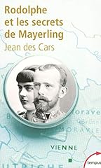 Rodolphe secrets mayerling d'occasion  Livré partout en Belgiqu