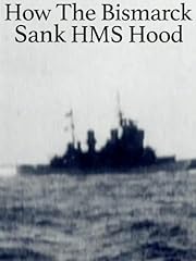 Bismarck sank hms for sale  Delivered anywhere in UK
