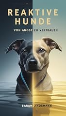 Reaktive hunde angst gebraucht kaufen  Wird an jeden Ort in Deutschland