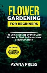 Flower gardening beginners for sale  Delivered anywhere in USA 