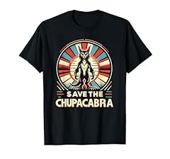 Save chupacabra shirt for sale  Delivered anywhere in USA 