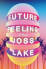 Future feeling novel for sale  Delivered anywhere in USA 