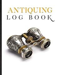 Antiquing log book. for sale  Delivered anywhere in UK