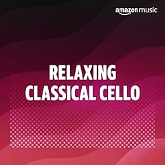 Relaxing classical cello for sale  Delivered anywhere in Ireland