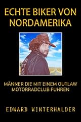 Echte biker nordamerika gebraucht kaufen  Wird an jeden Ort in Deutschland