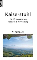 Kaiserstuhl streifzüge rebsto gebraucht kaufen  Wird an jeden Ort in Deutschland