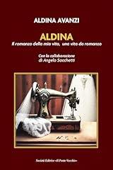 Aldina. romanzo della usato  Spedito ovunque in Italia 