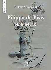 Filippo pisis. diario usato  Spedito ovunque in Italia 