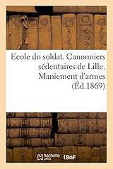 Ecole soldat. canonniers d'occasion  Livré partout en France