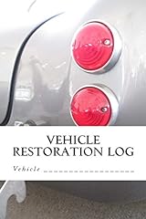 Vehicle restoration log usato  Spedito ovunque in Italia 