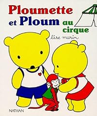 Ploumette ploum cirque d'occasion  Livré partout en Belgiqu