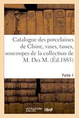 Catalogue porcelaines ancienne d'occasion  Livré partout en France